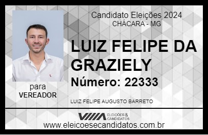 Candidato LUIZ FELIPE DA GRAZIELY 2024 - CHÁCARA - Eleições