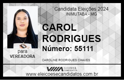 Candidato CAROL RODRIGUES 2024 - INIMUTABA - Eleições