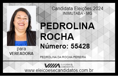 Candidato PEDROLINA ROCHA 2024 - INIMUTABA - Eleições