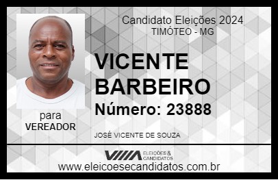 Candidato VICENTE BARBEIRO 2024 - TIMÓTEO - Eleições