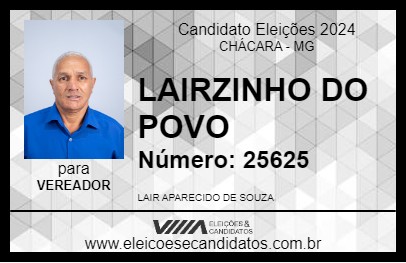 Candidato LAIRZINHO DO POVO 2024 - CHÁCARA - Eleições