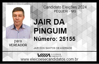 Candidato JAIR DA PINGUIM 2024 - PEQUERI - Eleições