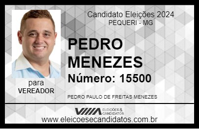 Candidato PEDRO MENEZES 2024 - PEQUERI - Eleições