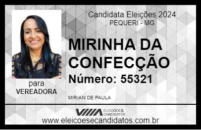 Candidato MIRINHA DA CONFECÇÃO 2024 - PEQUERI - Eleições