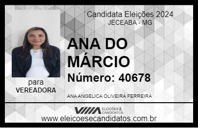 Candidato ANA DO MÁRCIO 2024 - JECEABA - Eleições