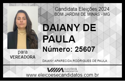 Candidato DAIANY DE PAULA 2024 - BOM JARDIM DE MINAS - Eleições