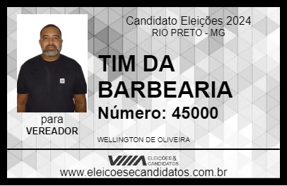 Candidato TIM DA BARBEARIA 2024 - RIO PRETO - Eleições