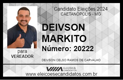 Candidato DEIVSON MARKITO 2024 - CAETANÓPOLIS - Eleições