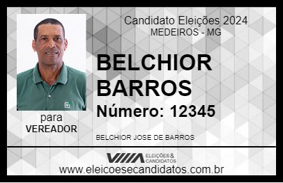 Candidato BELCHIOR BARROS 2024 - MEDEIROS - Eleições