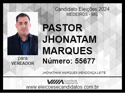 Candidato PASTOR JHONATAM MARQUES 2024 - MEDEIROS - Eleições