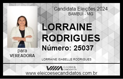 Candidato LORRAINE RODRIGUES 2024 - BAMBUÍ - Eleições