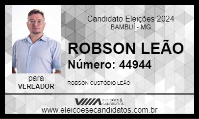 Candidato ROBSON LEÃO 2024 - BAMBUÍ - Eleições