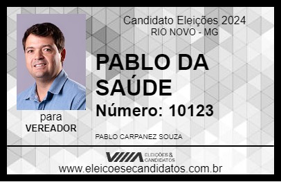 Candidato PABLO DA SAÚDE 2024 - RIO NOVO - Eleições