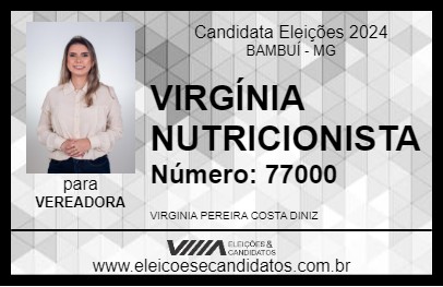 Candidato VIRGÍNIA NUTRICIONISTA 2024 - BAMBUÍ - Eleições