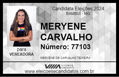 Candidato MERYENE CARVALHO 2024 - BAMBUÍ - Eleições