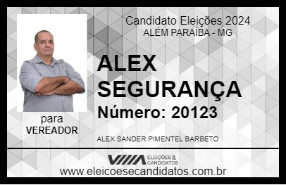 Candidato ALEX SEGURANÇA 2024 - ALÉM PARAÍBA - Eleições