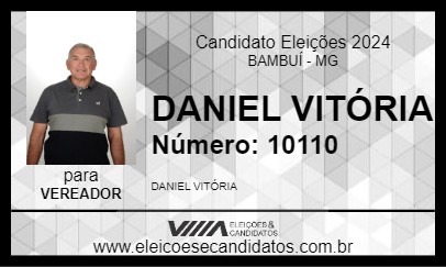 Candidato DANIEL VITÓRIA 2024 - BAMBUÍ - Eleições