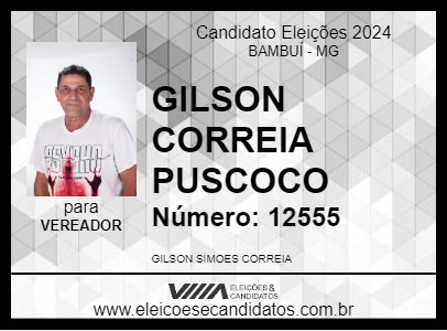 Candidato GILSON CORREIA PUSCOCO 2024 - BAMBUÍ - Eleições