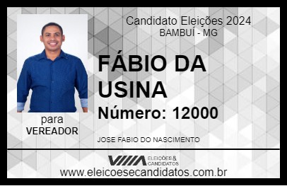 Candidato FÁBIO DA USINA 2024 - BAMBUÍ - Eleições