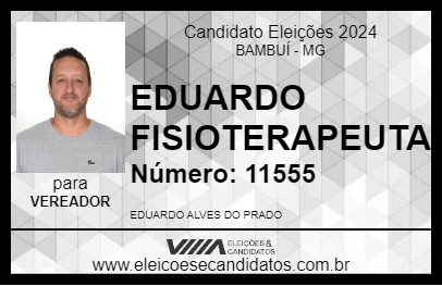 Candidato EDUARDO FISIOTERAPEUTA 2024 - BAMBUÍ - Eleições