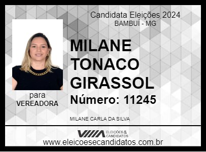 Candidato MILANE TONACO GIRASSOL 2024 - BAMBUÍ - Eleições