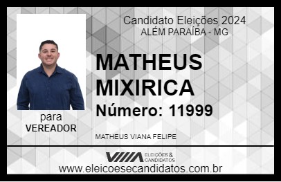 Candidato MATHEUS MIXIRICA 2024 - ALÉM PARAÍBA - Eleições