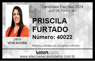 Candidato PRISCILA FURTADO 2024 - JUIZ DE FORA - Eleições