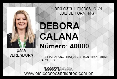 Candidato DEBORA CALANA 2024 - JUIZ DE FORA - Eleições