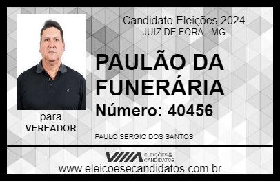 Candidato PAULÃO DA FUNERÁRIA 2024 - JUIZ DE FORA - Eleições