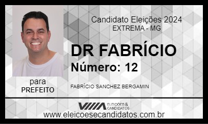 Candidato DR FABRÍCIO 2024 - EXTREMA - Eleições