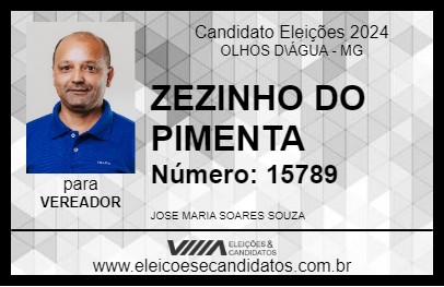 Candidato ZEZINHO DO PIMENTA 2024 - OLHOS D\ÁGUA - Eleições