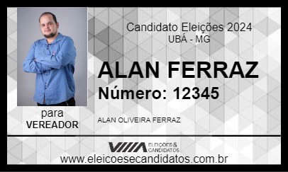 Candidato ALAN FERRAZ 2024 - UBÁ - Eleições