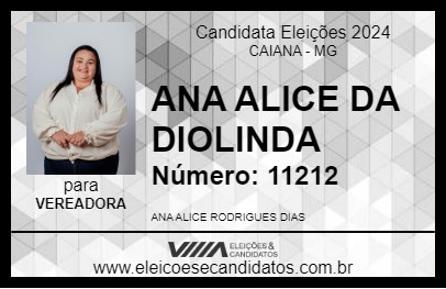 Candidato ANA ALICE DA DIOLINDA 2024 - CAIANA - Eleições