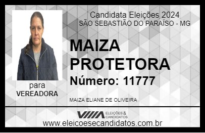 Candidato MAIZA PROTETORA 2024 - SÃO SEBASTIÃO DO PARAÍSO - Eleições