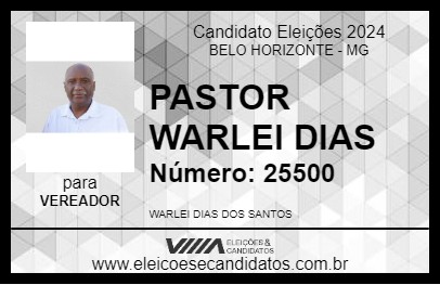 Candidato PASTOR WARLEI DIAS 2024 - BELO HORIZONTE - Eleições