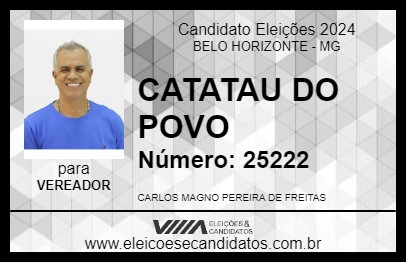 Candidato CATATAU DO POVO 2024 - BELO HORIZONTE - Eleições