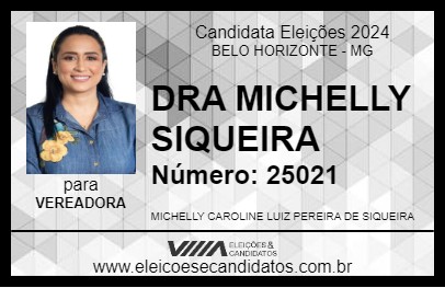 Candidato DRA MICHELLY SIQUEIRA 2024 - BELO HORIZONTE - Eleições