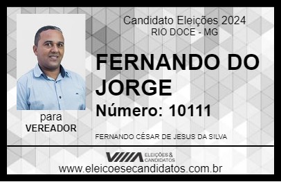 Candidato FERNANDO DO JORGE 2024 - RIO DOCE - Eleições