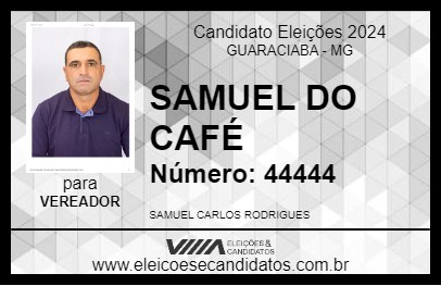 Candidato SAMUEL DO CAFÉ 2024 - GUARACIABA - Eleições