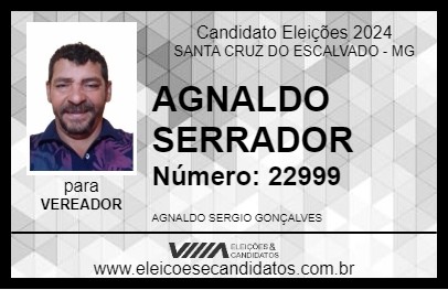 Candidato AGNALDO SERRADOR 2024 - SANTA CRUZ DO ESCALVADO - Eleições