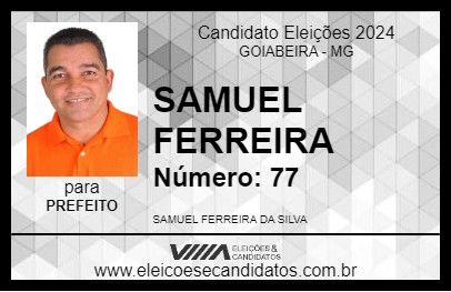 Candidato SAMUEL FERREIRA 2024 - GOIABEIRA - Eleições