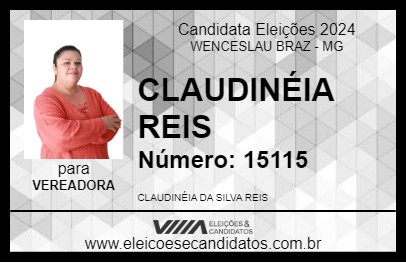 Candidato CLAUDINÉIA REIS 2024 - WENCESLAU BRAZ - Eleições