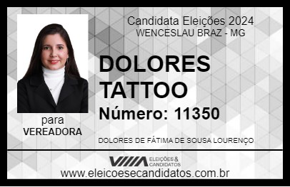 Candidato DOLORES TATTOO 2024 - WENCESLAU BRAZ - Eleições