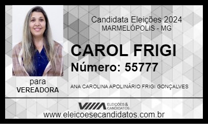 Candidato CAROL FRIGI 2024 - MARMELÓPOLIS - Eleições