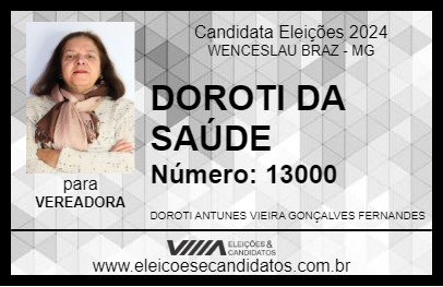 Candidato DOROTI DA SAÚDE 2024 - WENCESLAU BRAZ - Eleições