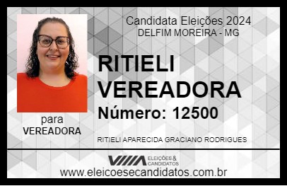 Candidato RITIELI VEREADORA 2024 - DELFIM MOREIRA - Eleições