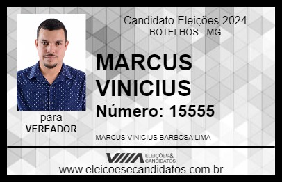 Candidato MARCUS VINICIUS 2024 - BOTELHOS - Eleições