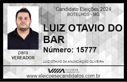 Candidato LUIZ OTAVIO DO BAR 2024 - BOTELHOS - Eleições