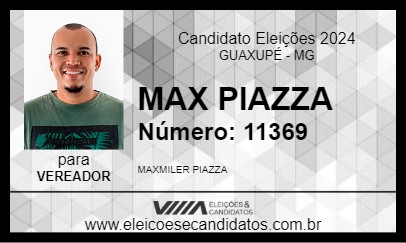 Candidato MAX PIAZZA 2024 - GUAXUPÉ - Eleições