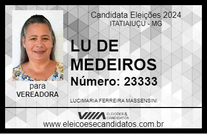 Candidato LU DE MEDEIROS 2024 - ITATIAIUÇU - Eleições